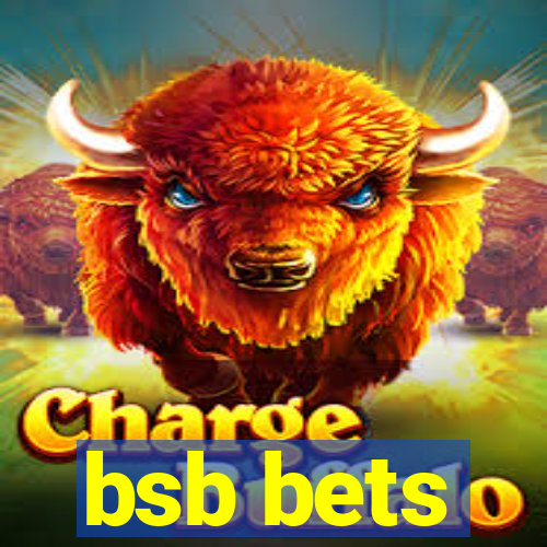 bsb bets
